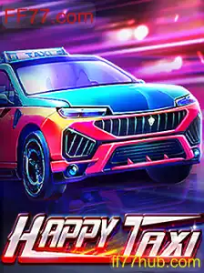 Descubra as Emoções de HappyTaxi e as Oportunidades da FF77.com