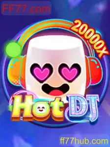 Descubra o Fascinante Mundo de HotDJ e a Plataforma FF77.com